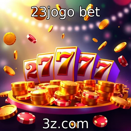 23jogo bet Explorando o universo dos jackpots progressivos nos cassinos online